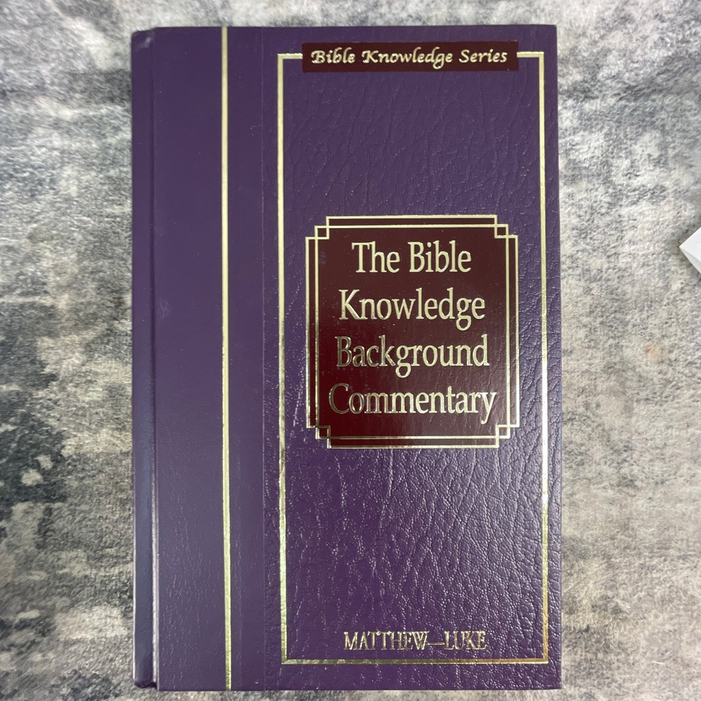 Bible Knowledge Background Commentary Matthew-Luke Hardcover NEW Bible Knowledge